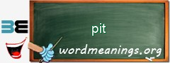 WordMeaning blackboard for pit